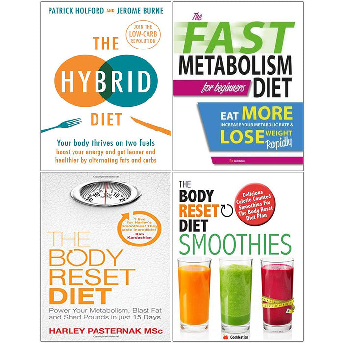 The Hybrid Diet Fast Metabolism Diet Body Reset Diet Smoothies Collection 4 Books Set The Book Bundle