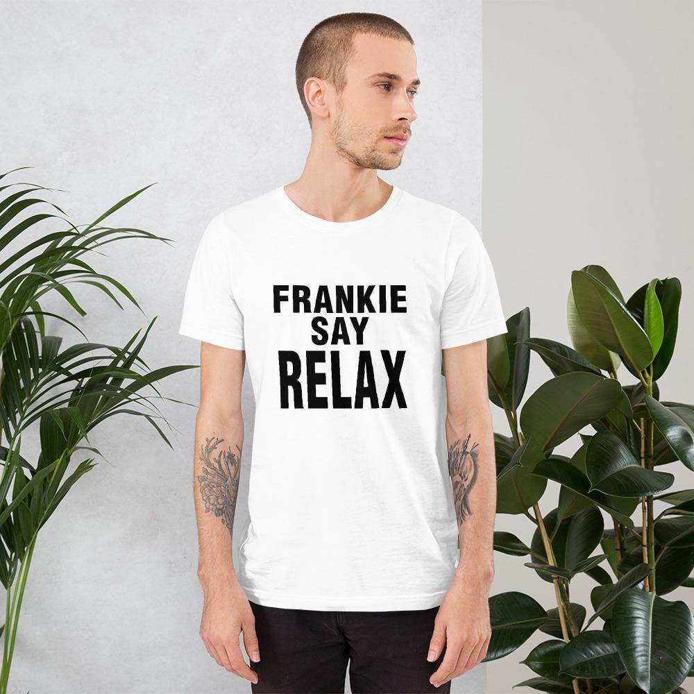 Friends Frankie Say Relax T Shirt Shipy