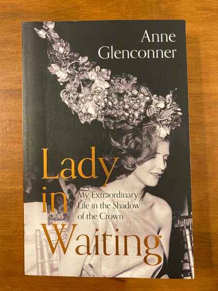 Glenconner Anne Lady In Waiting Trade Paperback Mockingbird Lounge