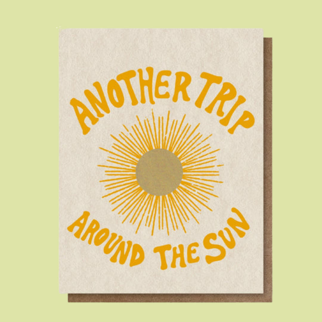 Another Trip Around The Sun Greeting Card Hauswitch