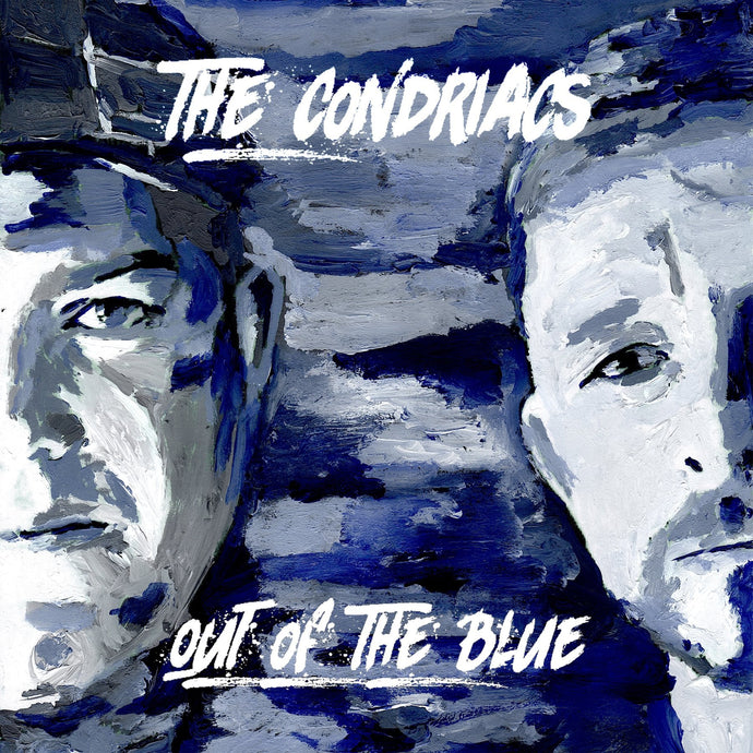 Out Of The Blue Ep Download Plus Our Latest Album Free The Condriacs