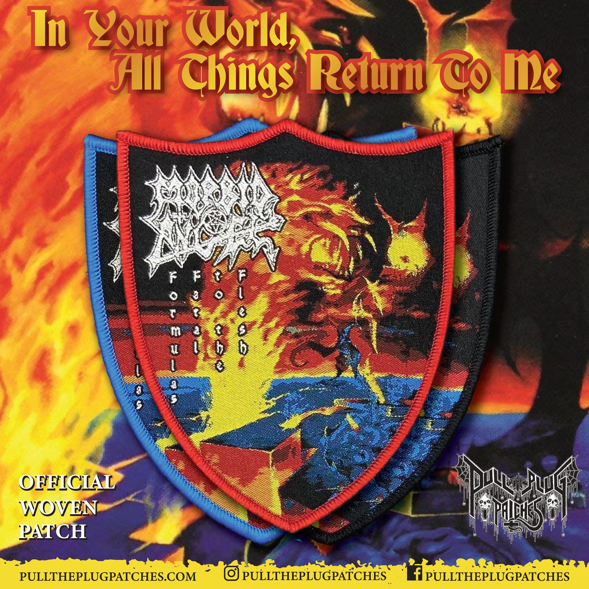 Morbid Angel Formulas Fatal To The Flesh Pull The Plug Patches