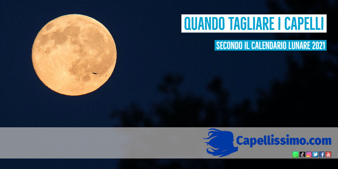 Calendario Lunare Quando Tagliere I Capelli Nel 2021 Capellissimo Capellissimo Com