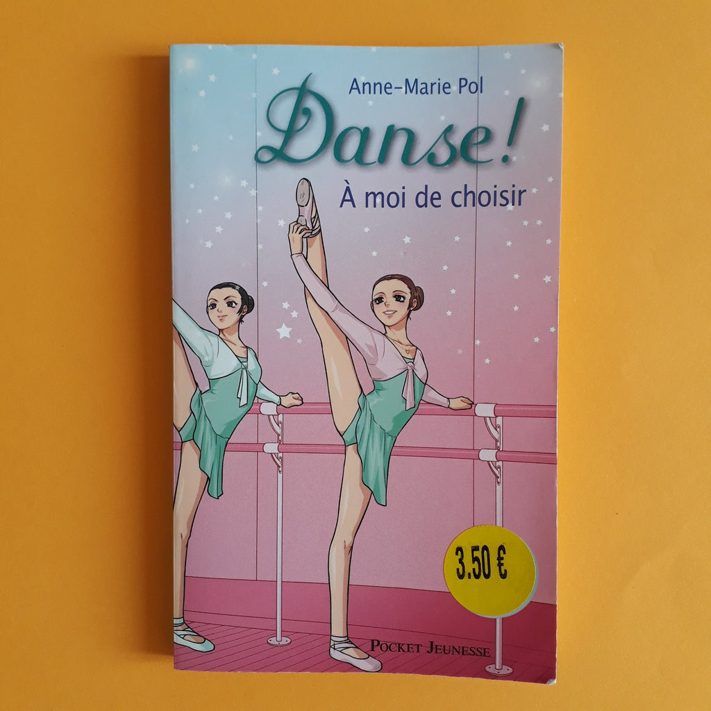 Danse 02 A Moi De Choisir Librairie William Crocodile