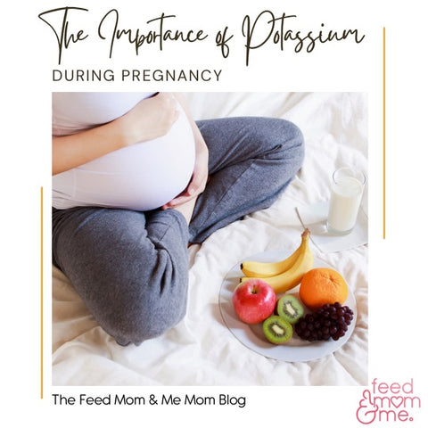 Potassium During Pregnancy Feedmomandme