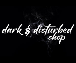 Dark Disturbed Shop Dark Disturbed
