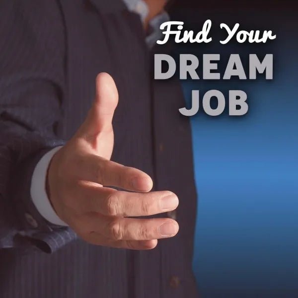 Find Your Dream Job What Career Is Right For Me