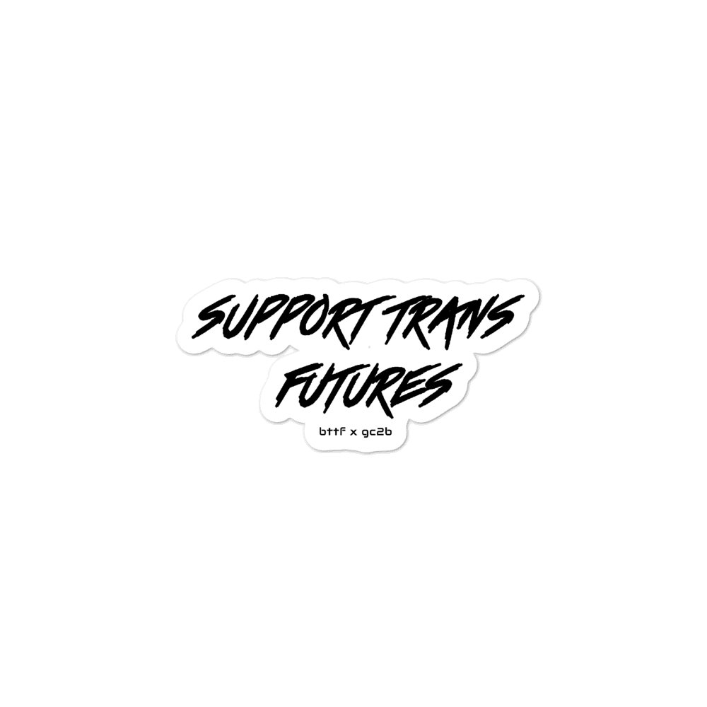 Support Trans Futures Sticker Gc2b