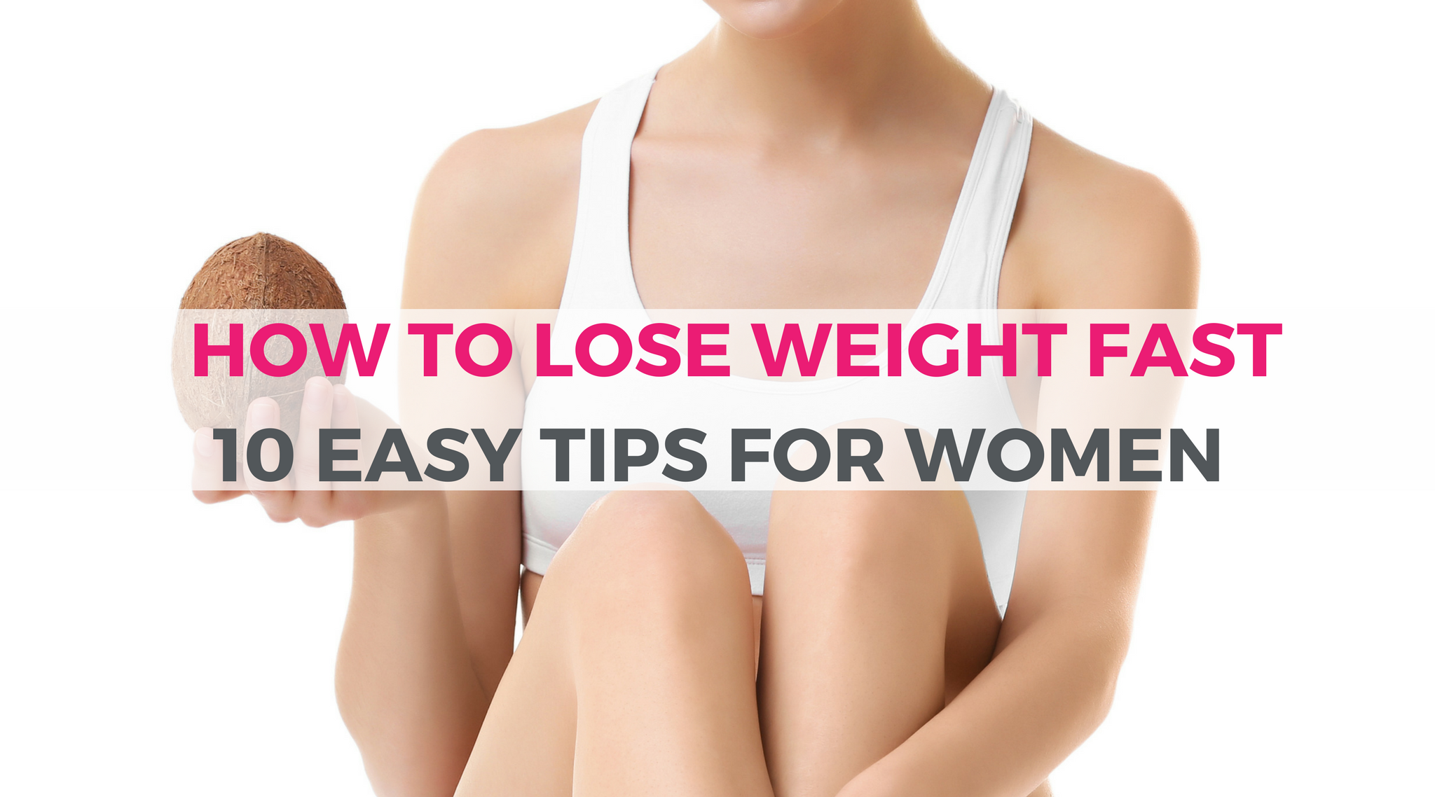 How To Lose Weight Fast In 1 Week 10 Easy Tips For Women Shefit