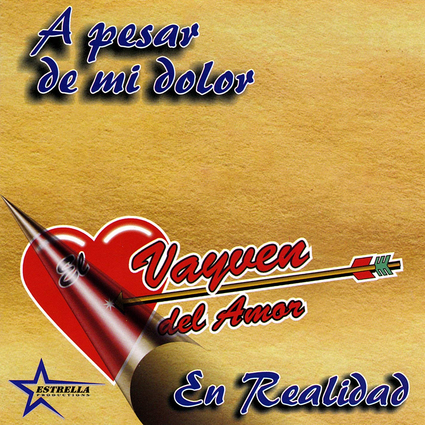 El Vayven Del Amor Cd Pesar De Mi Dolor 828213000125 Musica Tierra Caliente