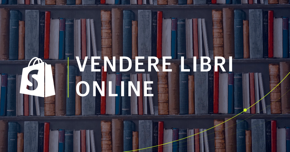 Come Vendere Libri Online Usati E Nuovi 10 Siti E Idee 2022 Shopify Italia