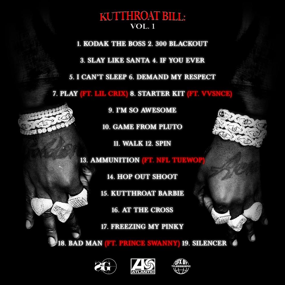 Kutthroat Bill Vol 1 Kodak Black Digital Album Sniper Gang Apparel