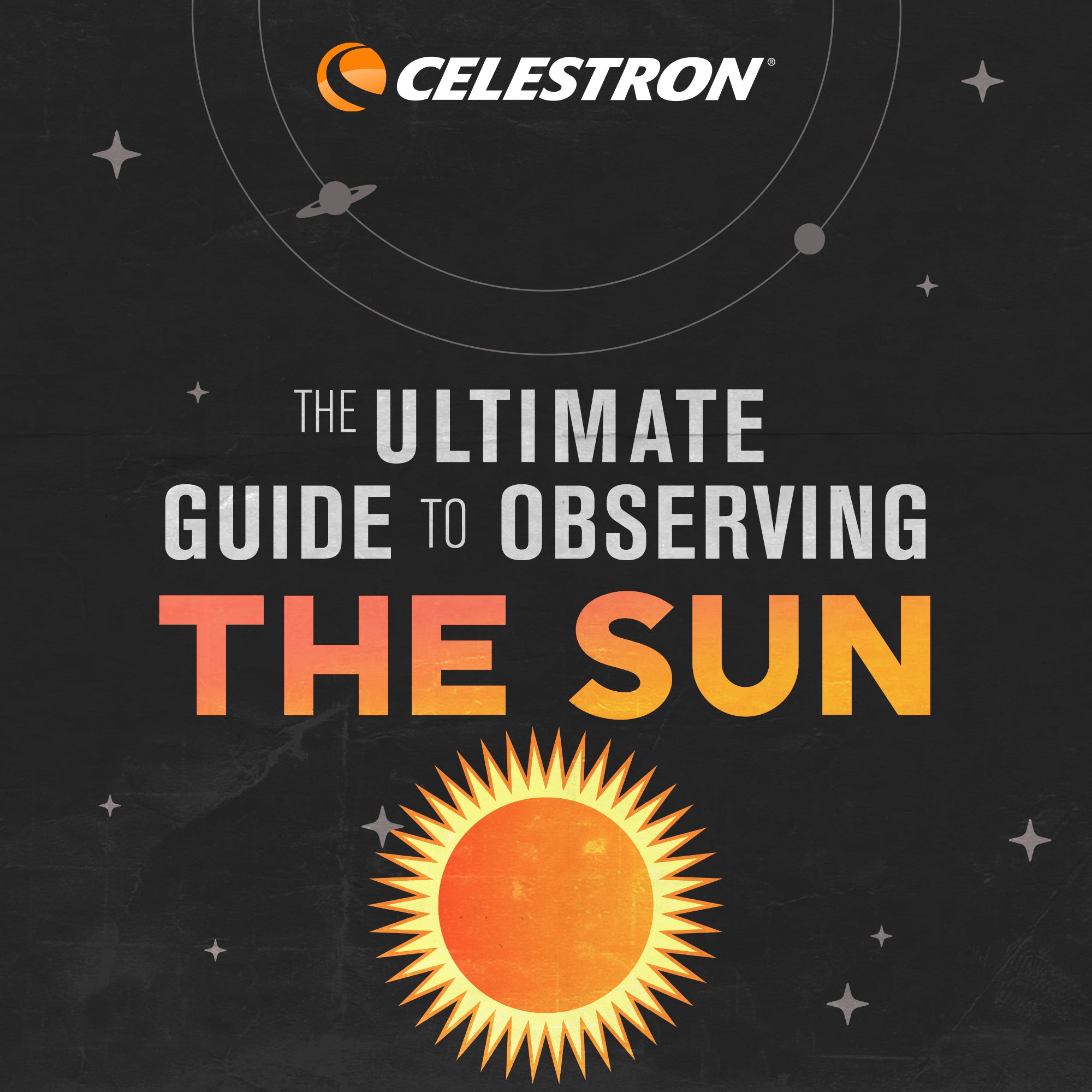 The Ultimate Guide To Observing The Sun Celestron