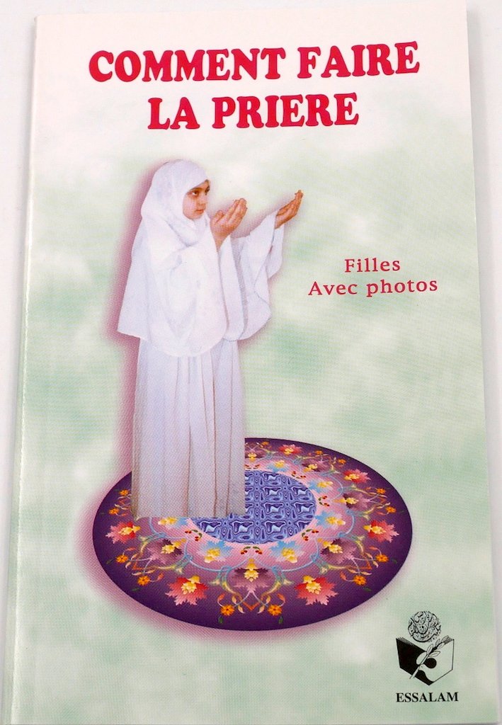Comment Faire La Priere Filles Oumma Islam Koran Peace