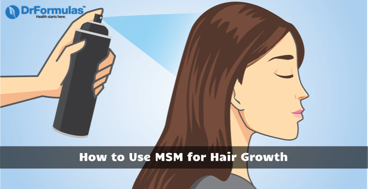 How To Use Msm For Hair Growth Drformulas