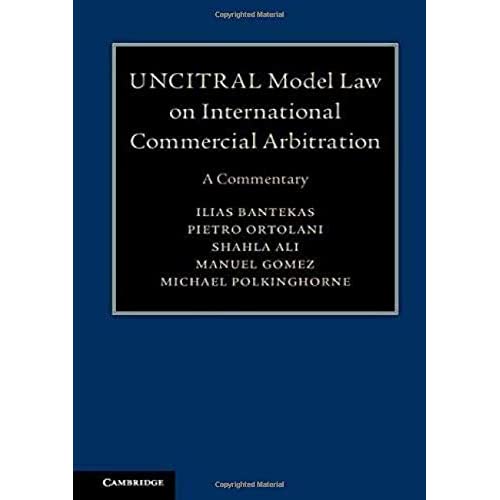 Uncitral Model Law On International Commercial Arbitration A Commenta