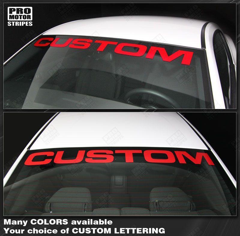Ford Mustang 2005 2021 Windshield Banner Custom Lettering Decal 152588 Pro Motor Stripes
