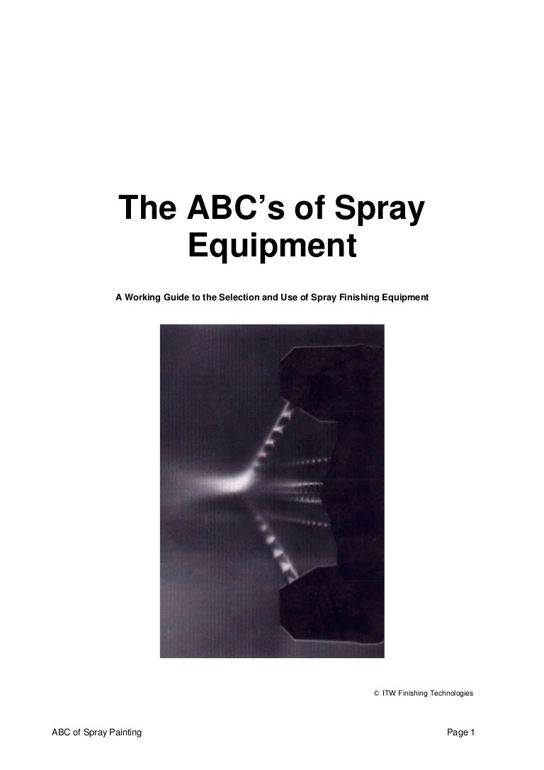 The Abc Of Spray Equipment