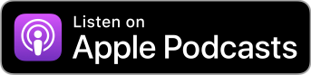 Badge that says Listen on Apple Podcasts and links to the Apple podcast store