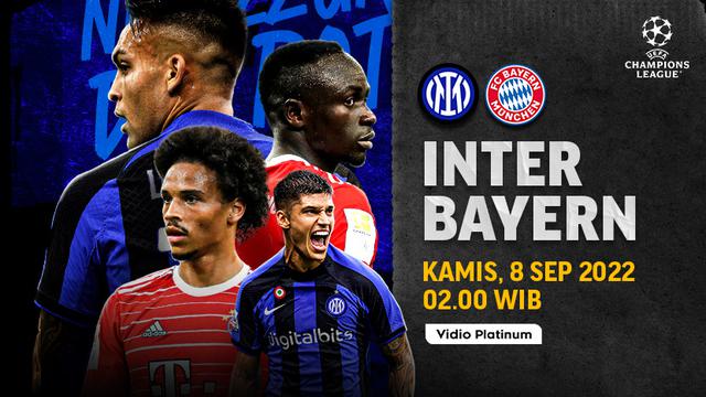 Link Live Streaming Liga Champions Inter Vs Bayern Di Vidio 8 September 2022 Bola Liputan6 Com