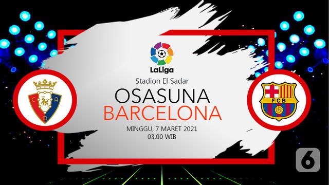 Osasuna Vs Barcelona Di Vidio Sudah Main Cepat Klik Link Live Streamingnya Di Sini Bola Liputan6 Com
