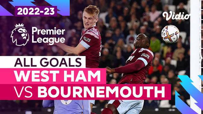 Video 2 Gol West Ham Saat Bungkam Bournemouth Di Liga Inggris Inggris Bola Com