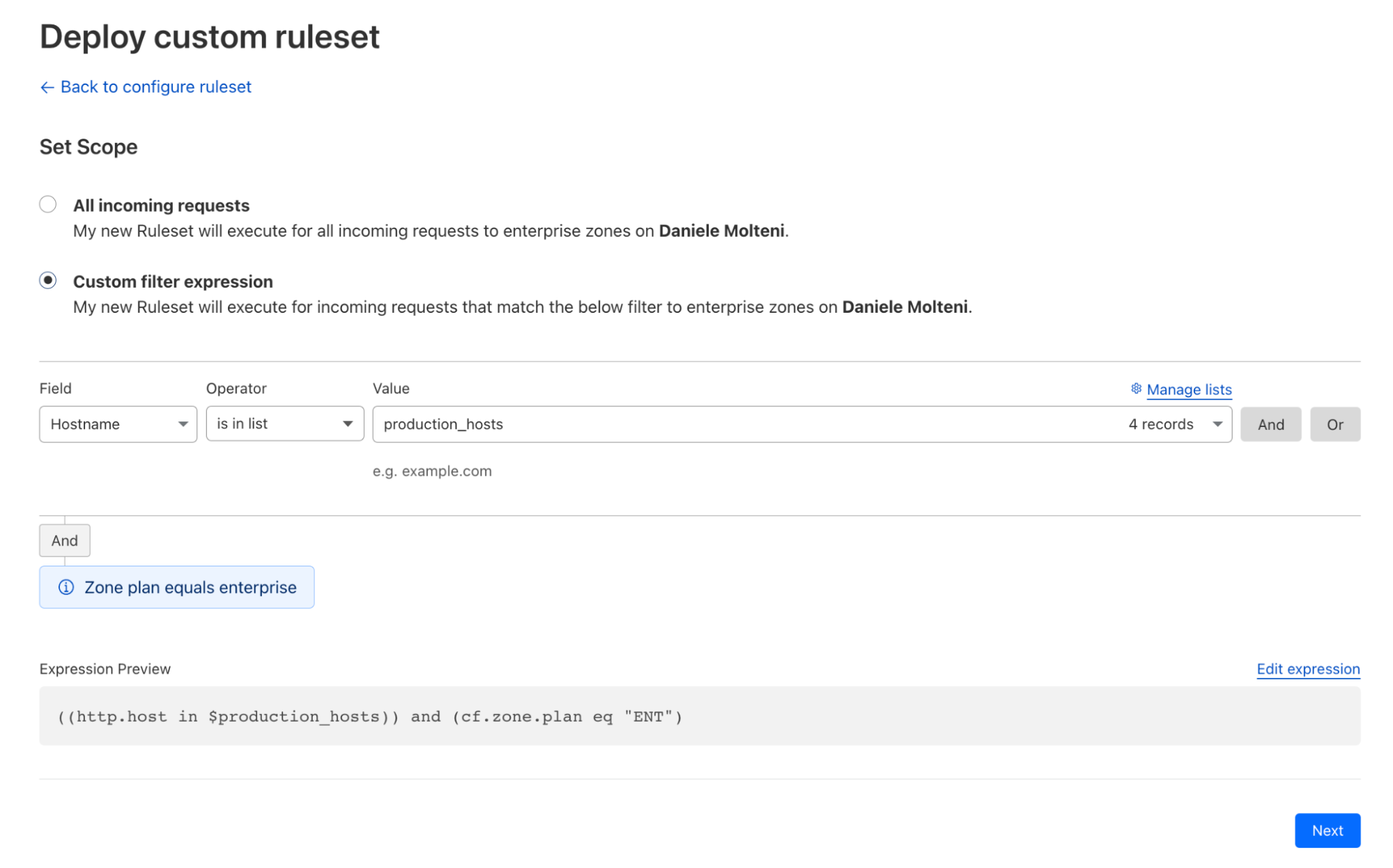 Use of hostname lists in the filter of a custom ruleset (available to Account-level WAF users).