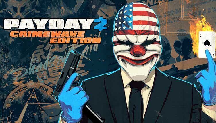 Payday 2 Crimewave