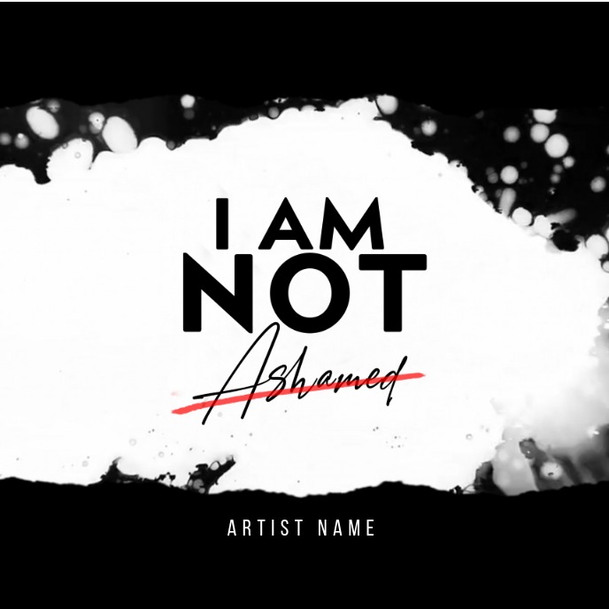 Not Ashamed Album Cover Art Template Postermywall