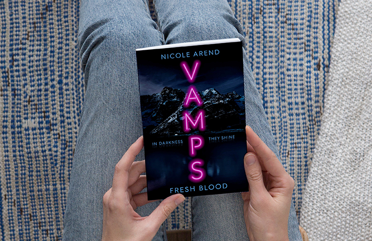 Vamps: Fresh Blood by Nicole Arend