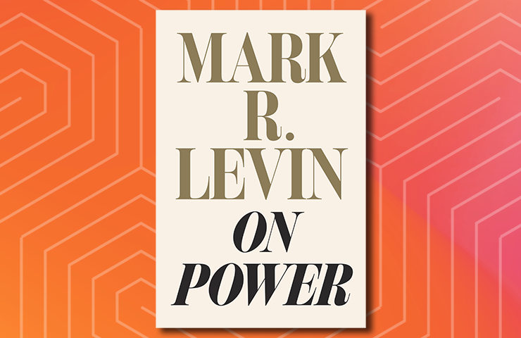 On Power by Mark R. Levin