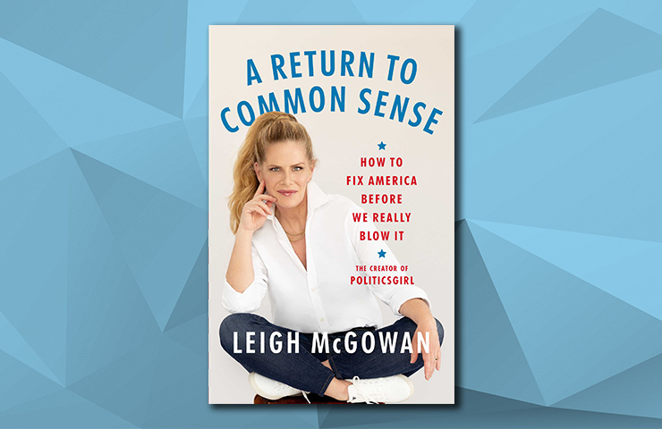 A Return to Common Sense by Leigh McGowan