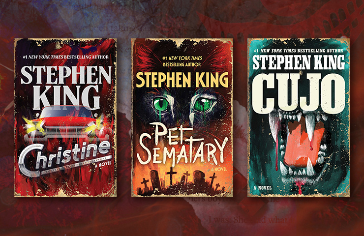 Christine, Pet Sematary, and Cujo, all with new vintage covers!