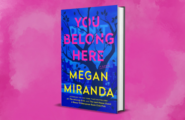 You Belong Here by Megan Miranda