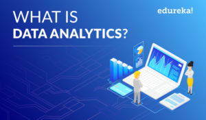Feature-Image-of-What-is-Data-Analytics-What-is-Data-Analytics-Edureka-300x175.png