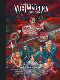 Critical Role: Vox Machina Origins Series I and II Library Edition