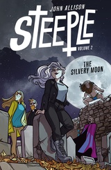 Steeple Volume 2: The Silvery Moon
