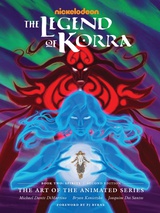 The Legend of Korra: The Art of the Animated Series Book Two--Spirits (Second Edition)