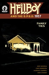 Hellboy and the B.P.R.D.: 1957--Family Ties