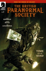 British Paranormal Society: Time Out of Mind #2