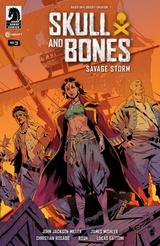 Skull and Bones #3: Savage Storm #3