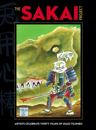 The Sakai Project: Artists Celebrate Thirty Years of “Usagi Yojimbo”