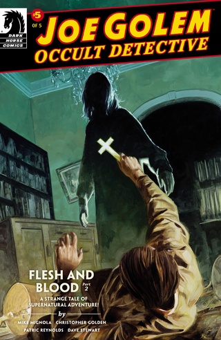 Joe Golem: Occult Detective--Flesh and Blood #2