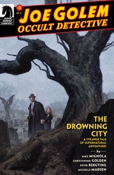 Joe Golem: Occult Detective-- The Drowning City #3