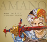 Yoshitaka Amano: The Illustrated Biography--Beyond the Fantasy