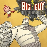 BIg Guy and Rusty the Boy Robot