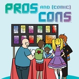 Pros and (Comic) Cons