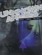 Unknown Armies Third Edition Book Three: Reveal [digital]