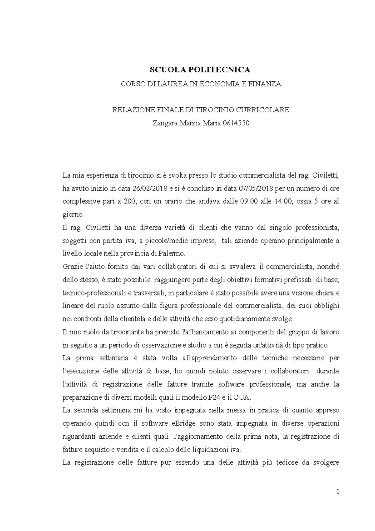 Relazione Fine Tirocinio Scuola Politecnica Corso Di Laurea In Economia E Finanza Relazione Finale Studocu