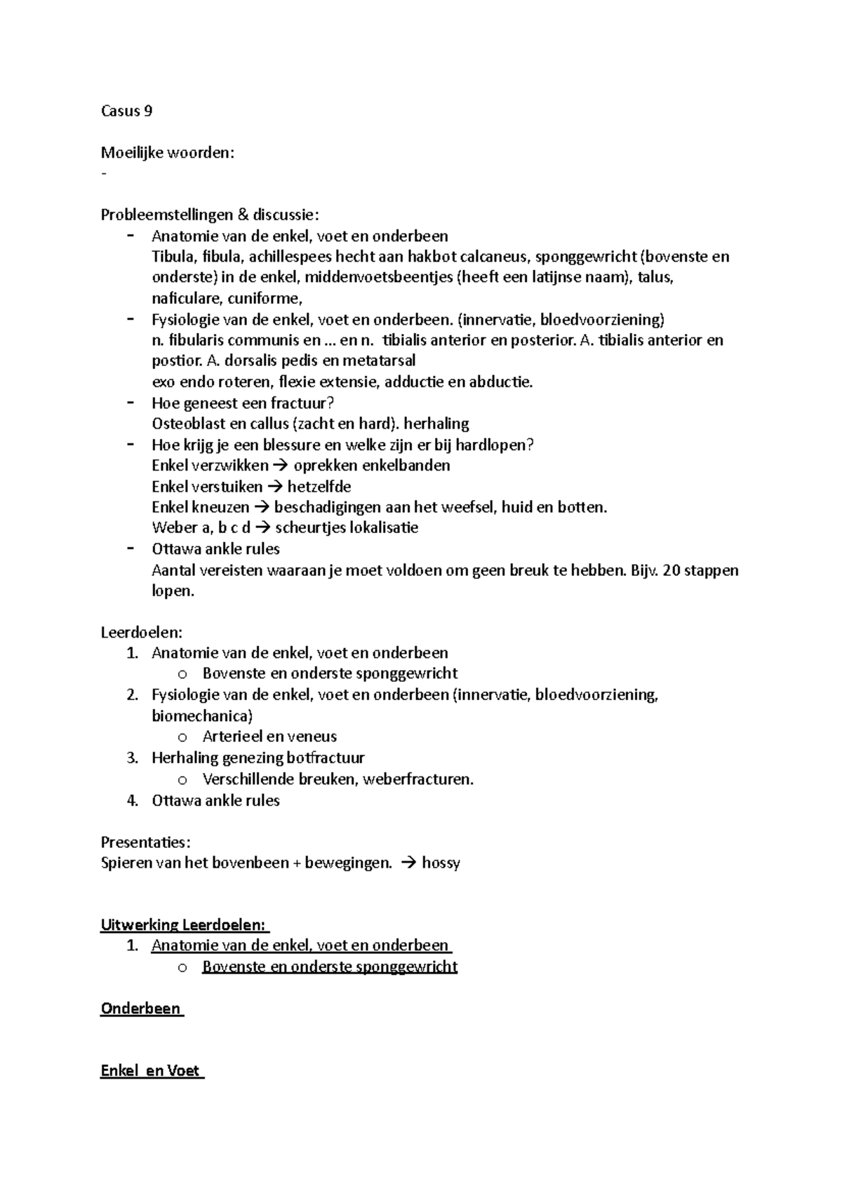 Blok 1 4 Casus 9 Voet Enkel Casus 9 Moeilijke Woorden Probleemstellingen Discussie Anatomie Van Studeersnel